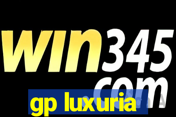 gp luxuria